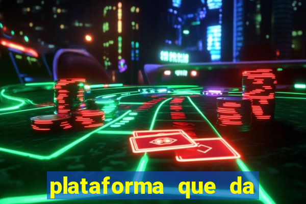 plataforma que da 100 de bonus